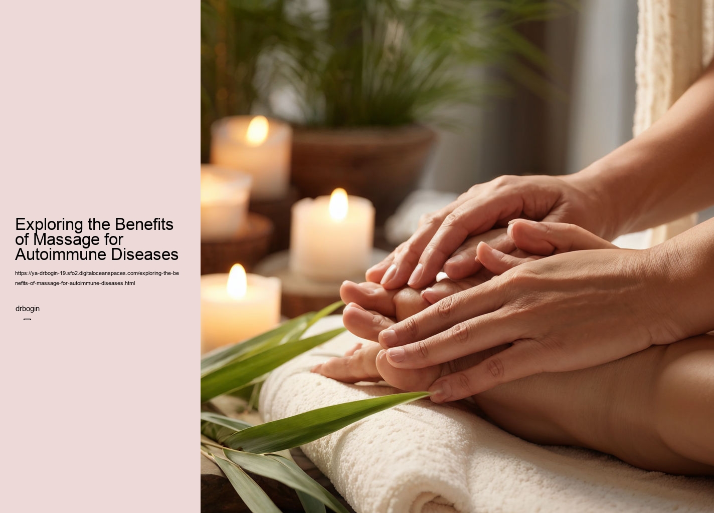 Exploring the Benefits of Massage for Autoimmune Diseases